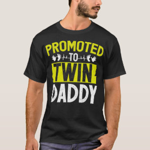 Twin Dad Promoted Pregnancy Announcement Baby Reve T-Shirt