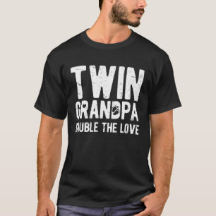Twin Grandpa Double The Love Twin Grandfather Of T T-Shirt
