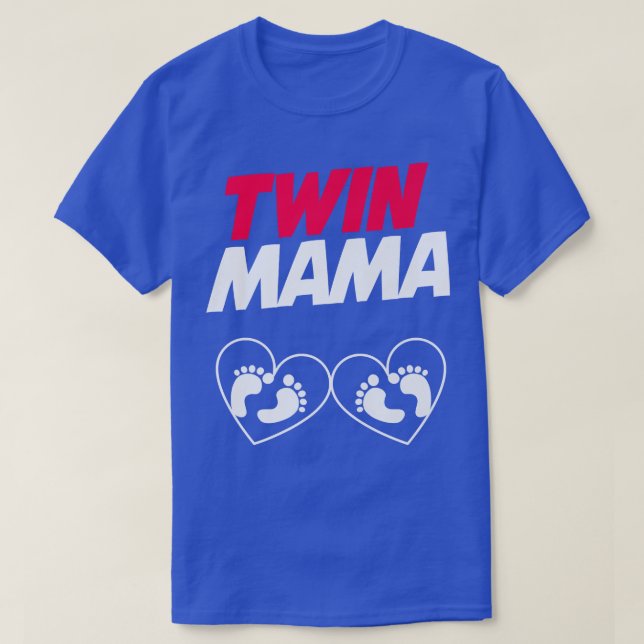 Twin Mama Baby Designs For Pregnancy Gift  T-Shirt (Design Front)
