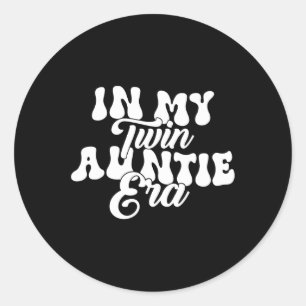 Twin Mom Pregnancy Announcement Funny In My Twin A Classic Round Sticker