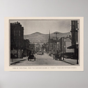 Twin Peaks from proposed square, 23rd & Howard Poster