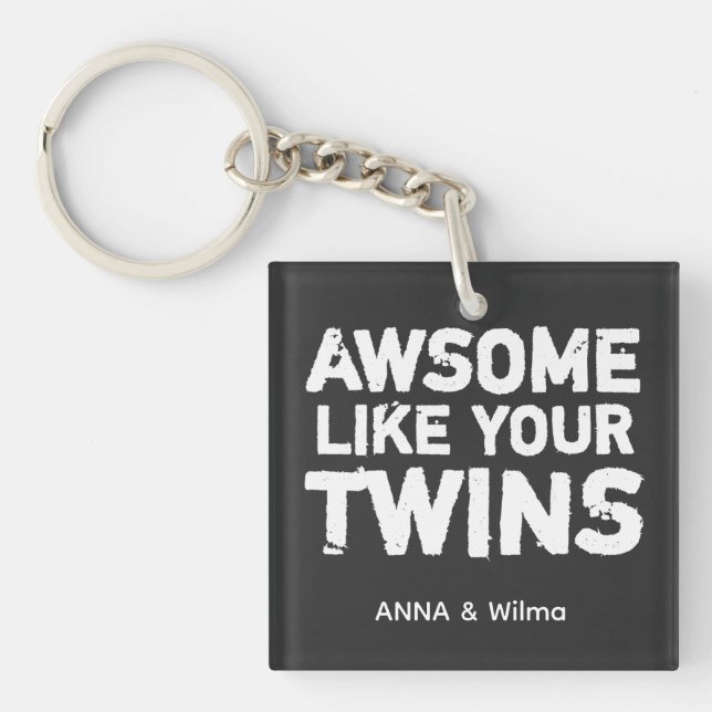 Twin Quote  Keychain (Front)