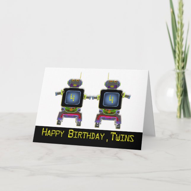 Twin Robot Birthday 4 years old birthday card (Front)