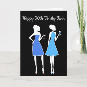 *****TWIN**** YOU LOOK FANTASTIC AT "30" CARD