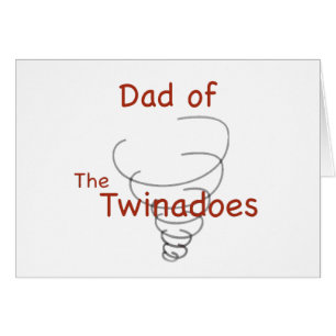 Twinadoes Dad