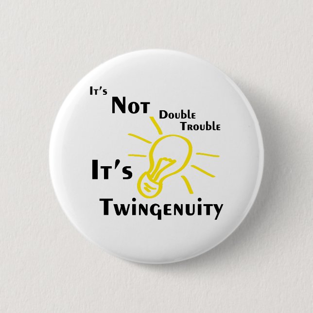 Twingenuity 2 Inch Round Button (Front)