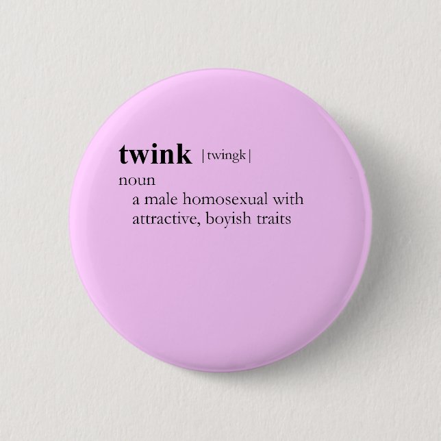 TWINK (definition) 2 Inch Round Button (Front)