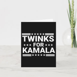 Twinks For Kamala Harris 1 Card