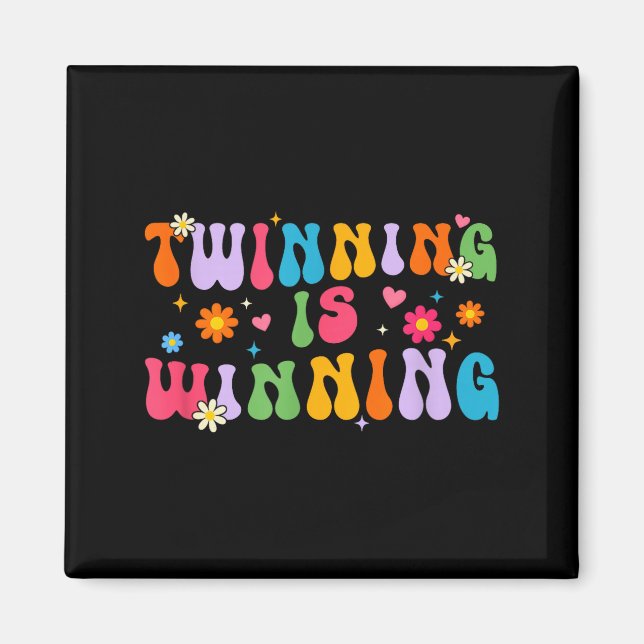 Twinning Is Winning Twin Day Srit Week Friend  Magnet (Front)