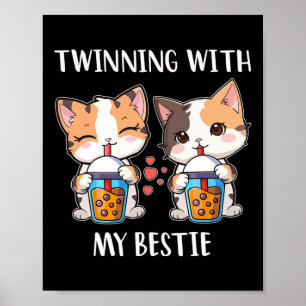 Twinning With My Bestie Cat Lovers Poster