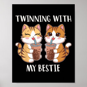 Twinning With My Bestie Two Cute Cat Poster