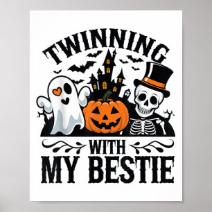 Twinning With My Ie Skeleton Halloween Matching  Poster