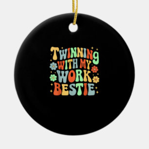 Twinning With My Work Bestie Friends Spirit Week D Ceramic Ornament