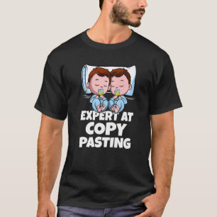 Twins Boys Dad Mom Expert At Copy Pasting Twin Son T-Shirt