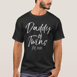 Twins Father Gift for New Dads Daddy of Twins Est. T-Shirt