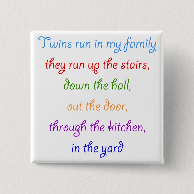 Twins run in my family button (Front)