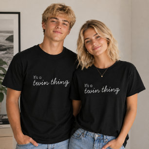 Twins T-Shirt It's a Twin Thing Matching Tee