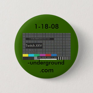 Twitch, underground 2 inch round button