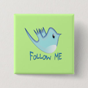 Twitter Bird Follow Me- Choose Background Colour 2 Inch Square Button