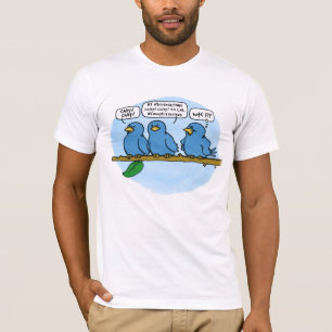Twitter bird in real life T-Shirt
