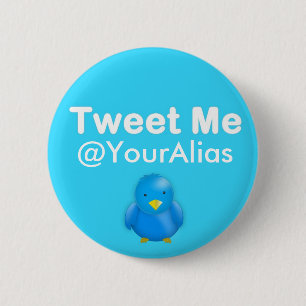 Twitter Button: Tweet Me @YourAlias 2 Inch Round Button