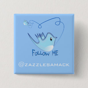 Twitter Gifts With Your User Name Follow Me Birdie 2 Inch Square Button