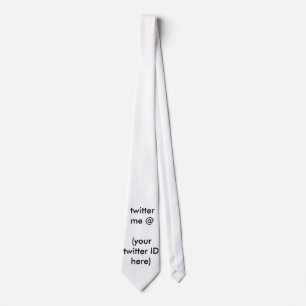 twitter me @ (your twitter ID here) The MUSEUM Tie