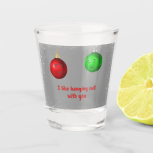 Two Christmas Ornaments Hanging Out Holiday Shot Glass