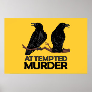 Two Crows = Attempted Murder Poster