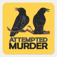 Two Crows = Attempted Murder