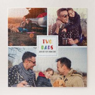 Two Dads Are Better Than One   Father's Day Photo Jigsaw Puzzle