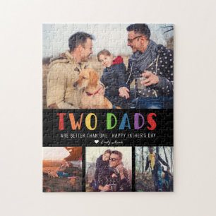 Two Dads Are Better Than One   Father's Day Photo Jigsaw Puzzle