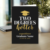 Two Degrees Hotter - Name - Black Gold Graduation