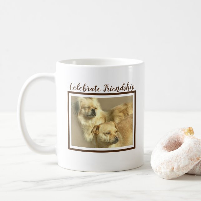Two Dogs Art Photo with text Celebrate Friendship Coffee Mug (With Donut)