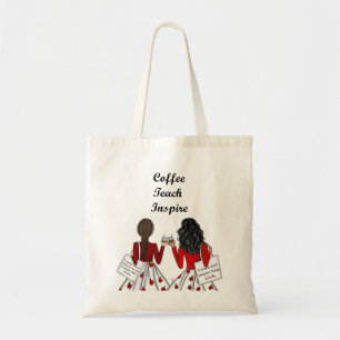 Two Elementary Teachers: Coffee, Teach, Inspire  Tote Bag