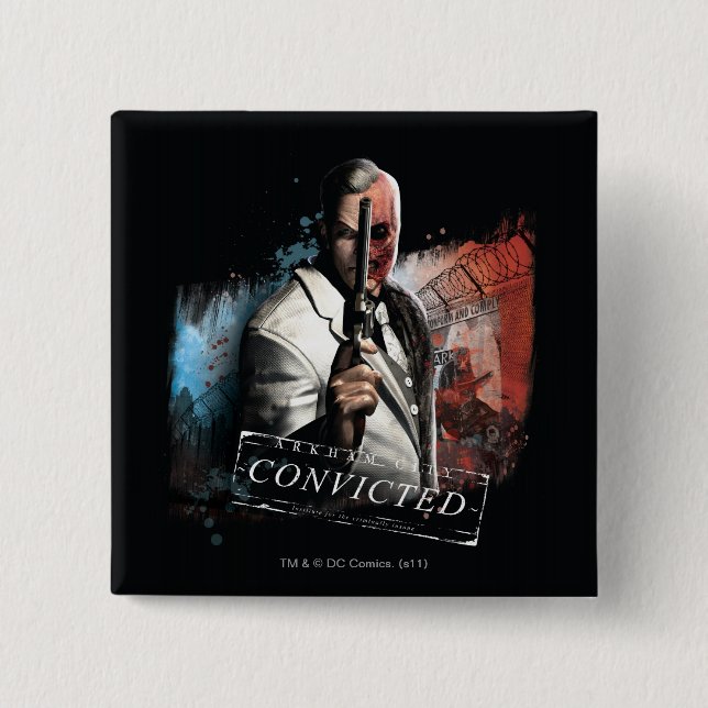 Two-Face - Convicted 2 Inch Square Button (Front)