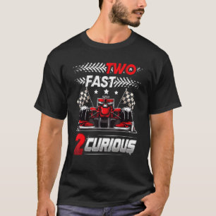 Two Fast 2 Curious racing 2nd Birthday two fast bi T-Shirt