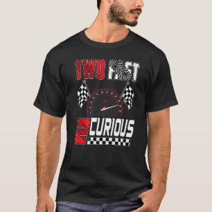Two Fast 2 Curious Racing 2nd Birthday Two Fast Bi T-Shirt