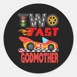 Two Fast Godmother Pit Crew Racing Car Family Birt Classic Round Sticker
