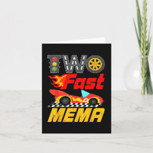 Two Fast Mema Pit Crew Racing Car Family Birthday Card