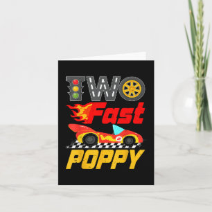 Two Fast Poppy Pit Crew Racing Car Family Birthday Card