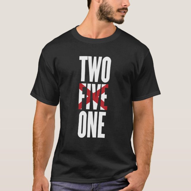Two Five One 251 Area Code Mobile Alabama T-Shirt (Front)