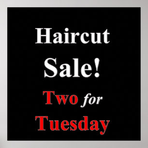 Two for Tuesday Haircut Sale Poster Matte