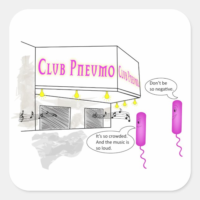 Two Gram Negative Rods Walk Into A Bar Square Sticker (Front)