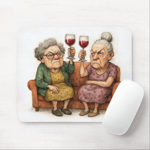 Two Grumpy Old Ladies With Red Wine Mouse Pad