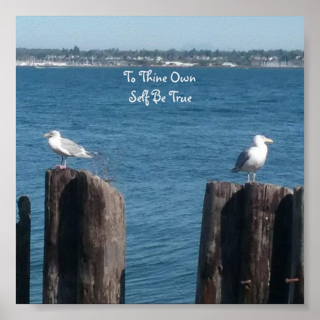 Two Gulls "To Thine Own Self Be True" Poster (Front)