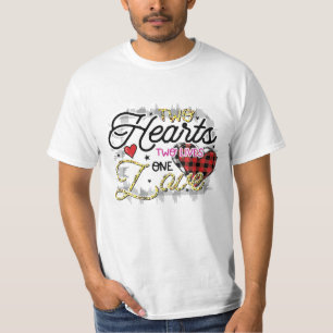 Two Heart Two Lives One Love, Valentine's Day T-Shirt