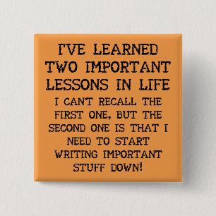 Two Important Lessons Funny Button Badge Pin