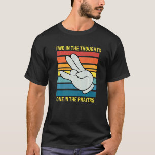 Two In The Thoughts One In The Prayers  Shocker T-Shirt