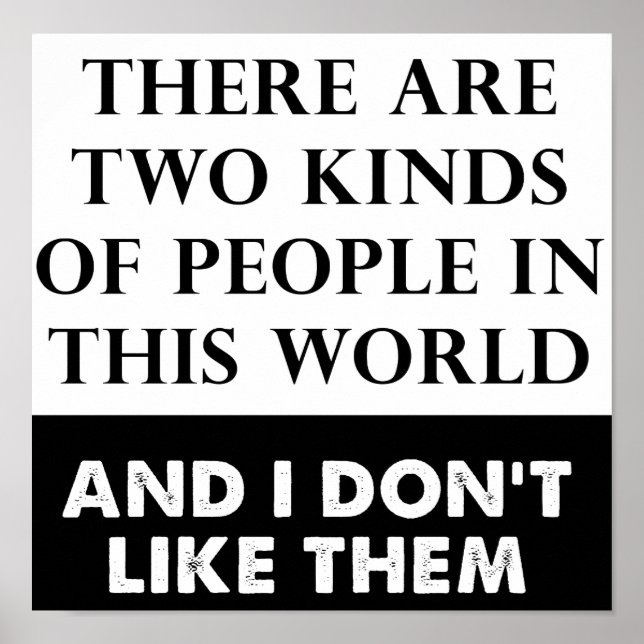 Two Kinds of Hate Funny Poster (Front)